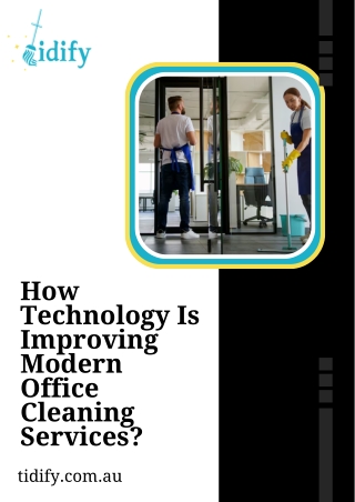 How Technology Is Improving Modern Office Cleaning Services