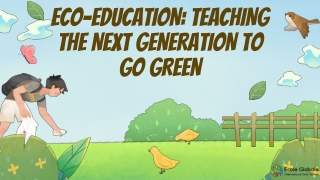 Eco-Education: Teaching the Next Generation to Go Green
