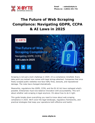 The Future of Web Scraping Compliance_ Navigating GDPR, CCPA & AI Laws in 2025