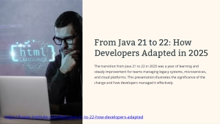 Adapting to Change: Developers’ Transition from Java 21 to 22 in 2025
