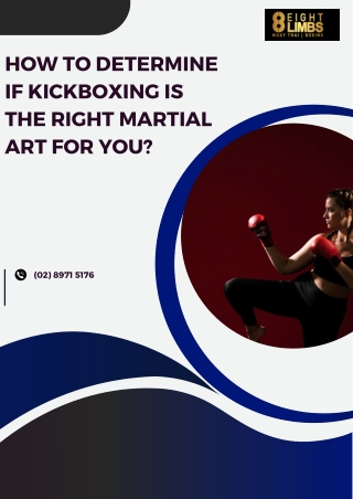 How to Determine if Kickboxing is the Right Martial Art For You