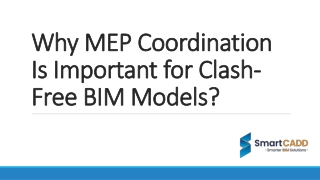 Why MEP Coordination Is Important for Clash-Free BIM Models?