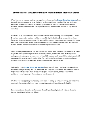 Buy the Latest Circular Brand Saw Machine from Indotech Group