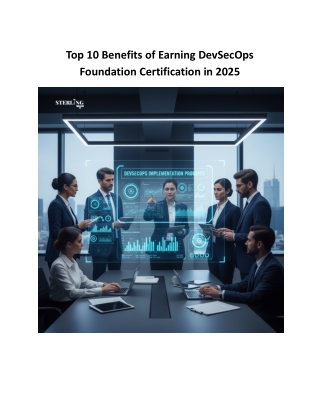Top 10 Benefits of Earning DevSecOps Foundation Certification in 2025
