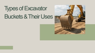 Types of Excavator Buckets & Their Uses