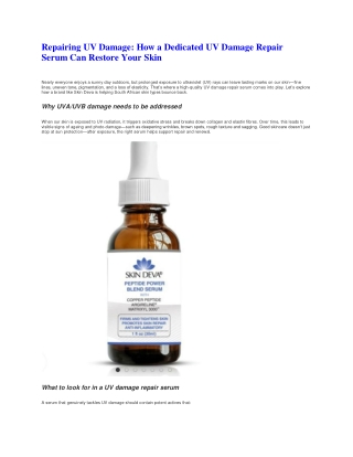Repairing UV Damage How a Dedicated UV Damage Repair Serum Can Restore Your Skin