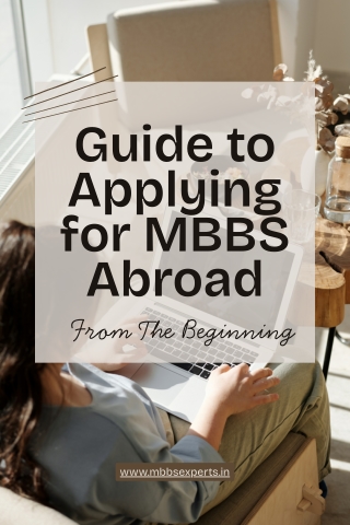 Guide to Applying for MBBS Abroad