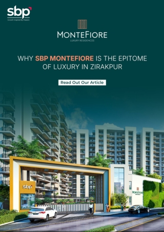 Why SBP Montefiore is the Epitome of Luxury in Zirakpur