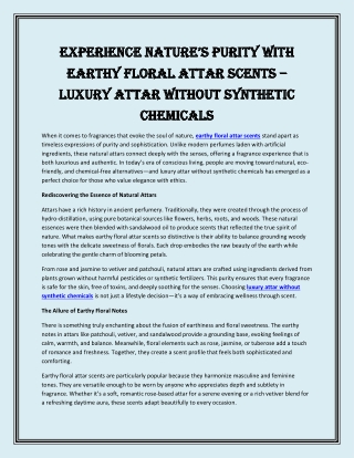 Experience Nature’s Purity with Earthy Floral Attar Scents – Luxury Attar Without Synthetic Chemicals