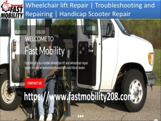 Wheelchair lift Repair