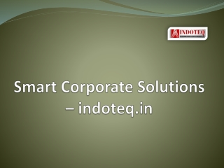 Smart Corporate Solutions – indoteq.in