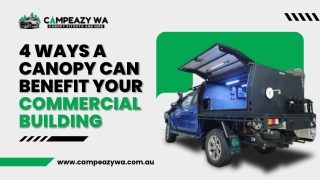 4 Ways A Canopy Can Benefit Your Commercial Building
