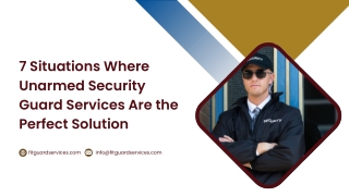 7 Situations Where Unarmed Security Guard Services Are the Perfect Solution