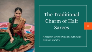 The Traditional Charm of Half Sarees