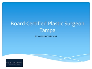 Board Certified Plastic Surgeon Tampa - Dr. Vipul Gargya