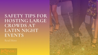 Safety Tips for Hosting Large Crowds at Latin Night Events