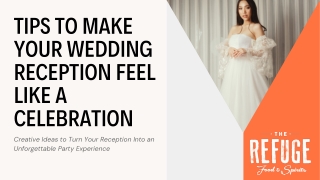 Tips to Make Your Wedding Reception Feel Like a Celebration