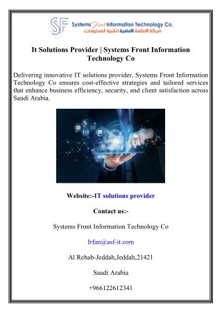 It Solutions Provider  Systems Front Information Technology Co
