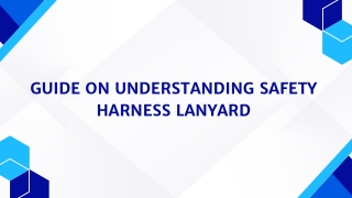 Guide on Understanding Safety Harness Lanyard