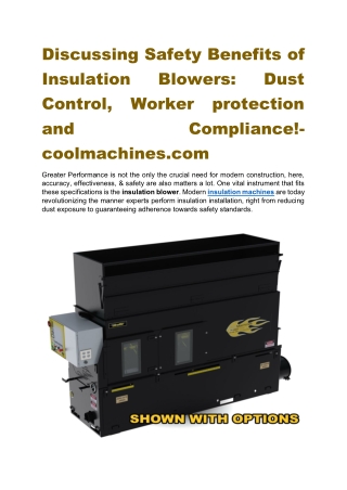 Discussing Safety Benefits of Insulation Blowers Dust Control, Worker protection and Compliance!-coolmachines.com