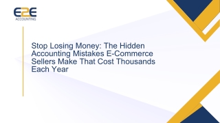 Stop Losing Money The Hidden Accounting Mistakes E-Commerce Sellers Make That Cost Thousands Each Year