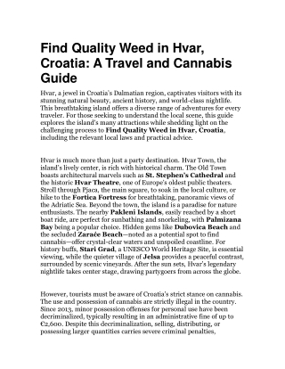 Find Quality Weed in Hvar, Croatia A Travel and Cannabis Guide