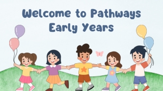 Why to Choose Pathways Early Years Over others in Delhi