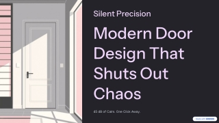 Silent Precision: Modern Door Design That Shuts Out Chaos.