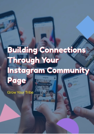 Building Connections Through Your Instagram Community Page