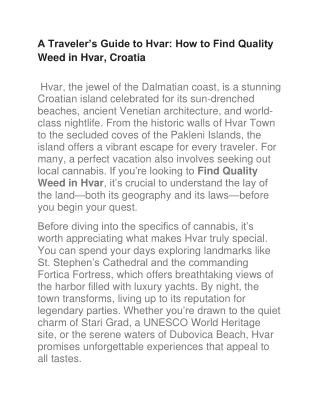 A Traveler’s Guide to Hvar How to Find Quality Weed in Hvar, Croatia