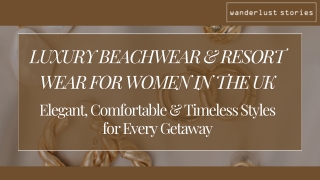 Luxury Beachwear & Resort Wear for Women UK  Wanderlust Stories