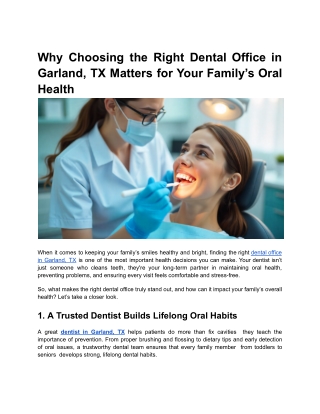 Why Choosing the Right Dental Office in Garland, TX Matters for Your Family’s Oral Health