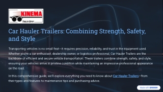 Car Hauler Trailers Combining Strength, Safety, and Style
