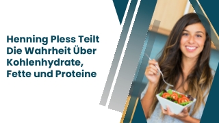 Henning Pless Teilt Die Wahrheit Über Kohlenhydrate, Fette und Proteine