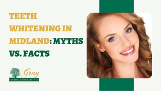 Teeth Whitening in Midland Myths vs. Facts