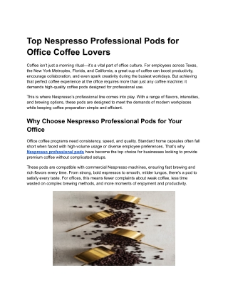 Top Nespresso Professional Pods for Office Coffee Lovers