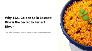 Why 1121 Golden Sella Basmati Rice is the Secret to Perfect Biryani