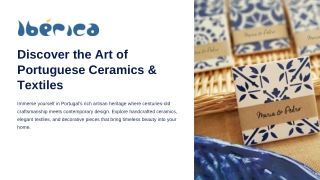 Discover the Art of Portuguese Ceramics & Textiles
