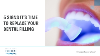 Recognizing When to Replace Your Dental Filling for Healthy Teeth