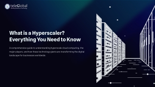 What is a Hyperscaler? Everything You Need to Know in 2025