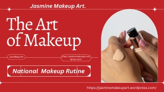 National Makeup Rutine