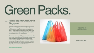 Green Packs – Leading Plastic Bag Manufacturer in Singapore