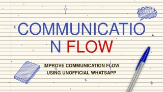 Improve Communication Flow Using Unofficial WhatsApp