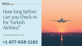 1-877-658-1183 - How long before can you check-in for Turkish Airlines