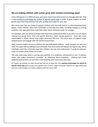 We are helping children with autism grow with assistive technology apps!