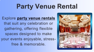 Party Venue Rental