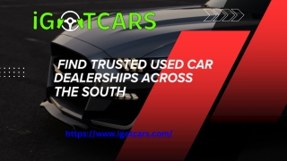Find Trusted Used Car Dealerships Across the South