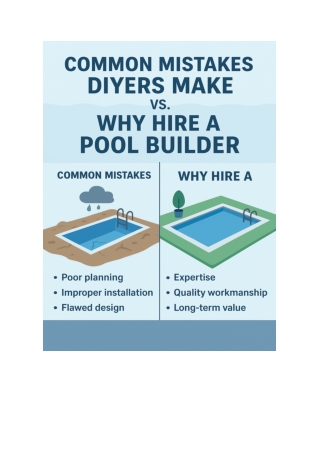 DIY Pool Disasters vs. Professional Perfection- Why Hiring a Pool Builder Matter