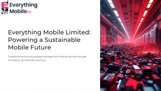 Everything Mobile: Powering a Sustainable Future