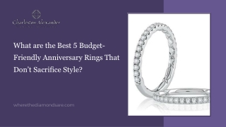 What are the Best 5 Budget-Friendly Anniversary Rings That Don’t Sacrifice Style